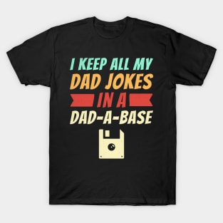 I Keep All My Dad Jokes In A Dad-a-base Vintage T-Shirt